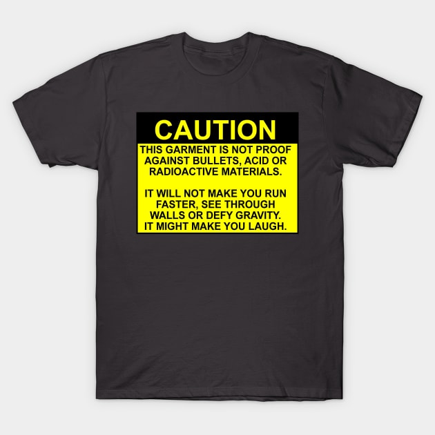 CAUTION shirt is not magic T-Shirt by toastercide